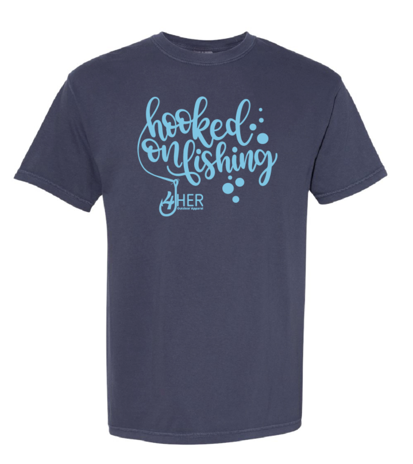 4HER Hooked on Fishing Comfort Colors Tee